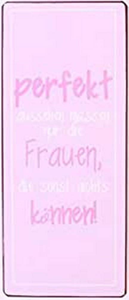 Sign - Perfekt aussehen müssen nur die frauen...