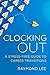 Clocking Out: A Stress-Free Guide to Career Transitions