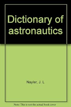 Hardcover Dictionary of Astronautics Book
