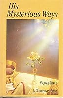 His Mysterious Ways Volume 3 B000J5704K Book Cover