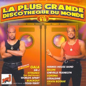 La Plus Grande Discotheque du Monde Vol 15
