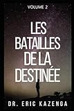  Les Batailles de la Destinée