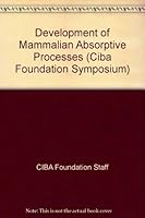Development of Mammalian Absorptive Processes 0444901019 Book Cover