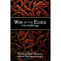 Way of the Elves: A Nine Worlds Saga 157534078X Book Cover