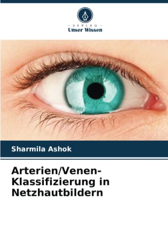 Arterien/Venen-Klassifizierung in Netzhautbildern