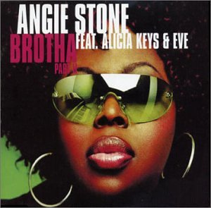 Stone, Angie, Keys, Alicia, Eve - Brotha - Amazon.com Music