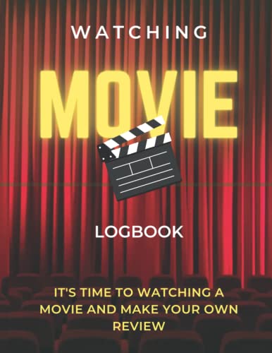 Movie Watching Journal: A Personal Film Review Log Book Diary