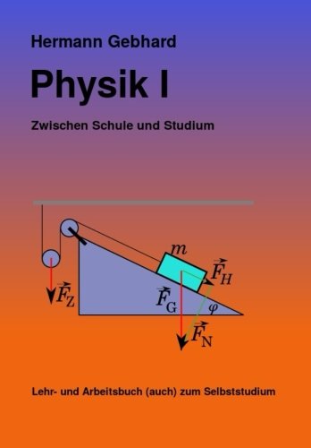 Physik I: Zwischen Schule und Studium