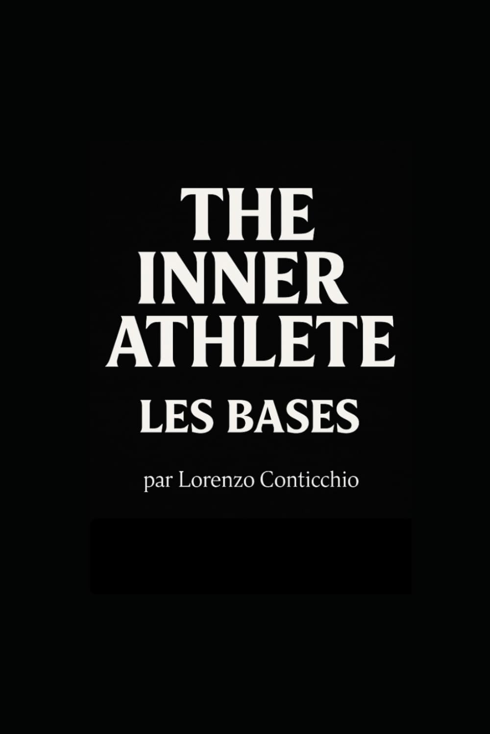 The Inner Athlete - Les bases: « Le meilleur coach, c’est ton ressenti. »