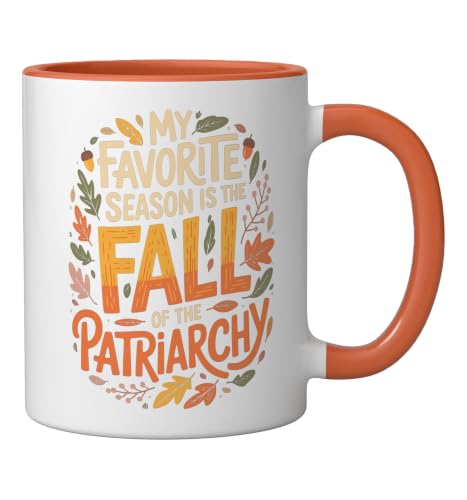 My Favorite Season Is The Fall Of The Patriarchy Ceramic Mug, Orange/White, 11oz by Feminists Feminist Fall Womens Rights Autumn - Used condition - Image 2