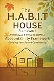  The H.A.B.I.T House Framework: Accountability Framework