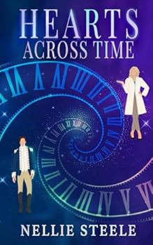 Hearts Across Time (Love Transcends Time: Time Travel Romance Tales)
