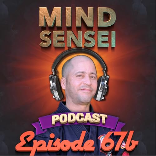 Episode 67b - 8th Deg Assoc Master, Juan Serrano Casa de Kenpo, LA, USA (Part 2 of 2)