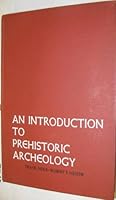 An Introduction to Prehistoric Archeology B0000CMOC6 Book Cover