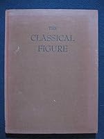 The Classical Figure. B000PK1XWY Book Cover
