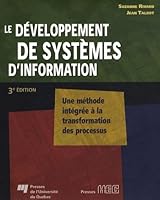 Le Développement De Systèmes D'information: Une Méthode Intégrée à La Transformation Des Processus 2760511375 Book Cover