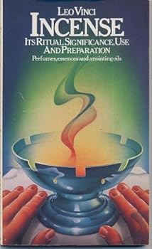 Paperback Incense: It's Ritual Significance, Use, & Preparation (Pip) Book