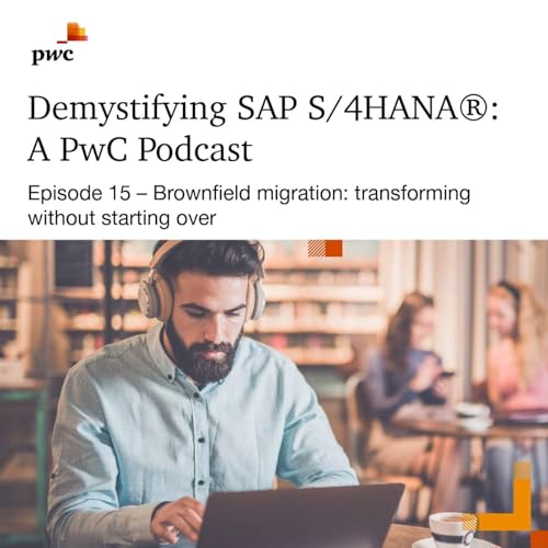 15: Brownfield migration: transforming without starting over