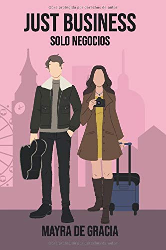 Just Business: Solo Negocios (Spanish Edition)