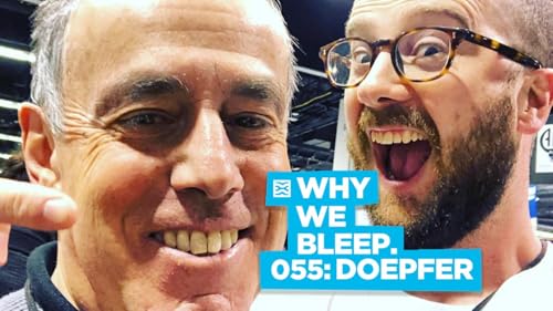 『WHY WE BLEEP 055: DIETER DOEPFER』のカバーアート