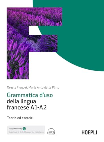  Grammatica d\'uso della lingua francese A1-A2. Teoria ed esercizi. Con ebook. Con espansione online. Con file audio per il download