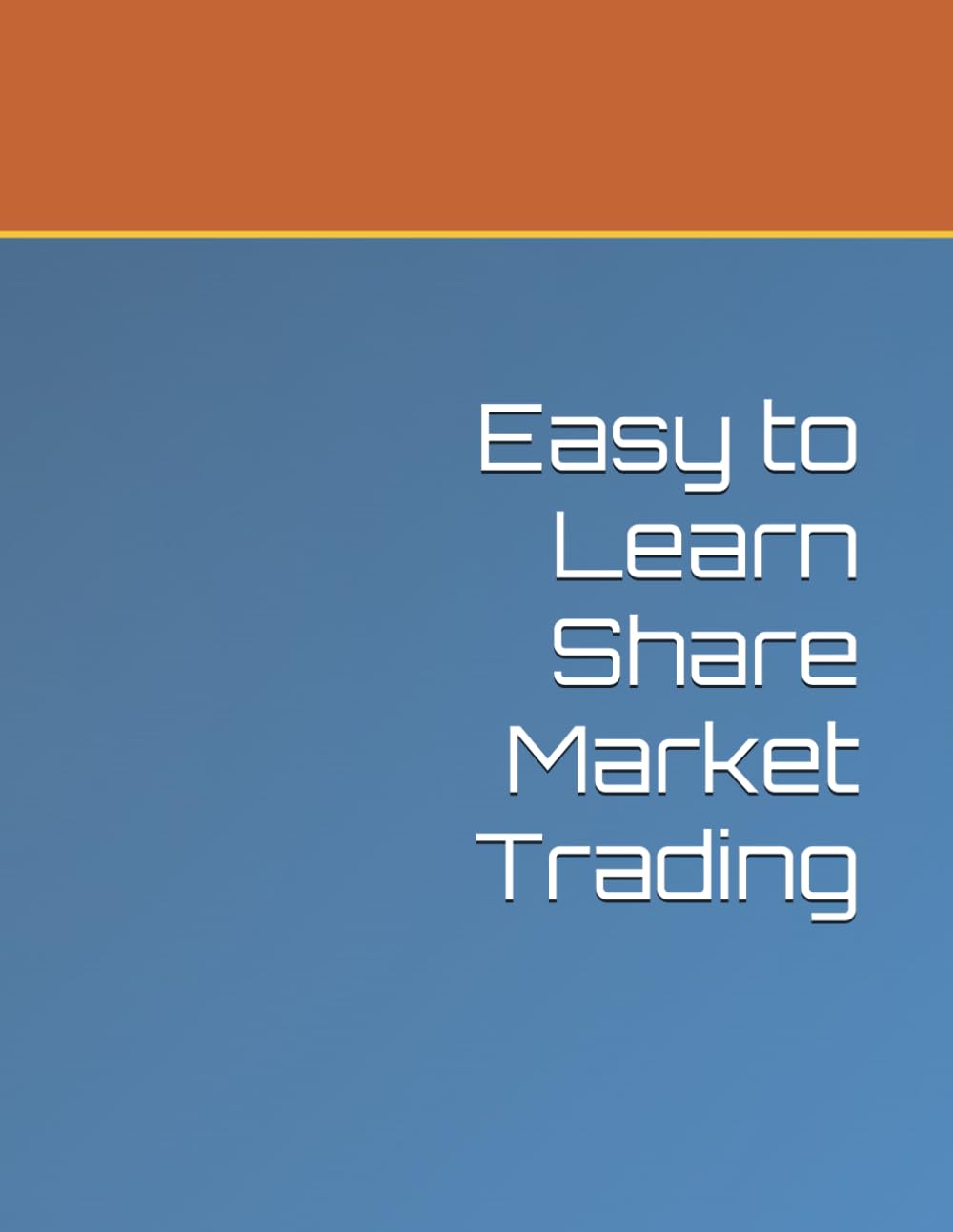 Easy to Learn Share Market Trading