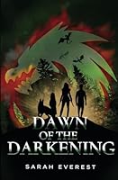 Dawn of the Darkening B0D4QRZS8S Book Cover