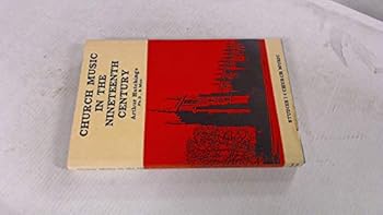 Hardcover Church Music in the Nineteenth Century Book