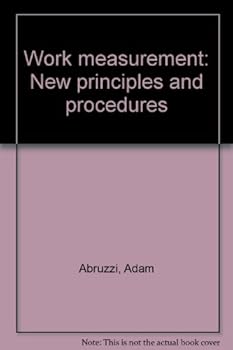 Hardcover Work Measurement: New Principles and Procedures. Book