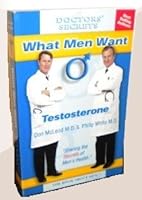 Doctors' Secrets What Men Want: Testosterone 0968987729 Book Cover