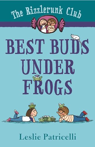 The Rizzlerunk Club: Best Buds Under Frogs