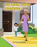 My Week With Grandma