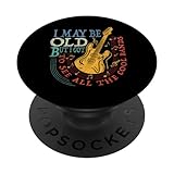 I May Be Old But I Got To See All The Cool Bands