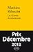Les Oeuvres de misÃ©ricorde : Fictions et rÃ©alitÃ© - Prix DÃ©cembre 2012