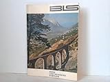  Bern. Loetschberg. Simplon. BLS