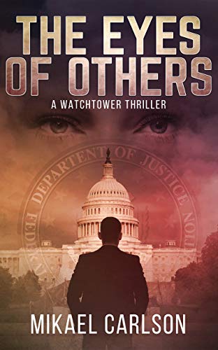 The Eyes Of Others: A Watchtower Thriller #TOP11