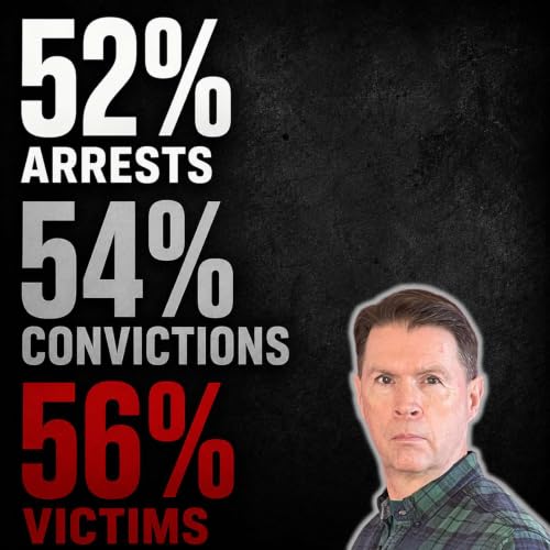 S5 S17 - Blacks Commit Most Violent Crime - Racist Myth?