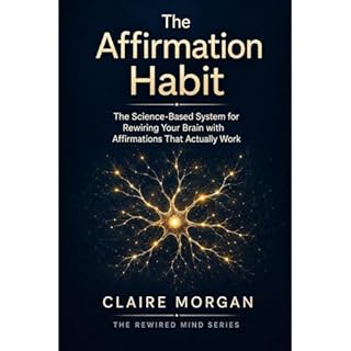 The Affirmation Habit Audiobook By Claire Morgan cover art