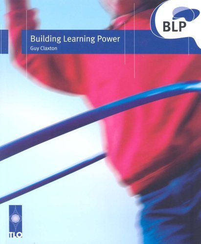 Building Learning Power: Helping Young People Become Better Learners