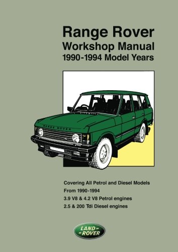 Range Rover Workshop Manual 1990-1994 Model Years