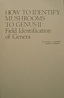 How to Identify Mushrooms to Genus II: Field Identification of Genera 0916422089 Book Cover