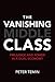 The Vanishing Middle Class: Prejudice and Power in a Dual Economy (The MIT Press)