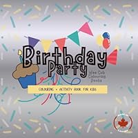 Birthday Party: Colouring + Activity Book for Kids (Wee Cub Colouring Books) 1067498109 Book Cover