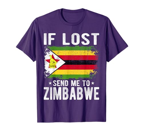 Zimbabwe Flag Souvenir - If lost send me to Zimbabwe T-Shirt