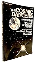 The Cosmic Dancers: Exploring the Physics of Science Fiction 0070238677 Book Cover