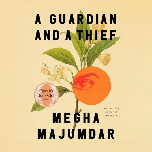 A Guardian and a Thief Audiolibro Por Megha Majumdar arte de portada