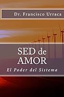 sed de Amor: El Poder del Sistema 1505998395 Book Cover