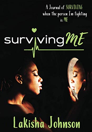 Surviving Me: The Journal