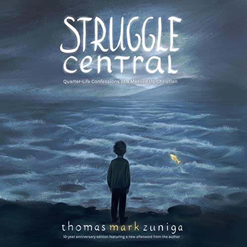 Struggle Central by Thomas Mark Zuniga episode artwork