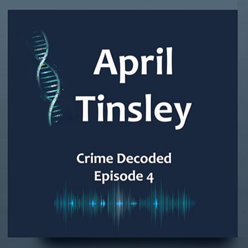 Daughter She Dreamed Of: The April Tinsley Case